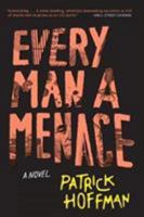 Every Man a Menace 080212724X Book Cover