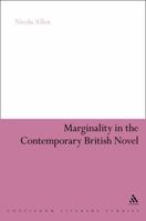 Marginality in the Contemporary British Novel 0826497063 Book Cover