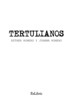 Tertulianos (Spanish Edition) B0F4FQ5GX4 Book Cover