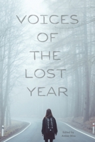 Voices of the Lost Year 1737137801 Book Cover