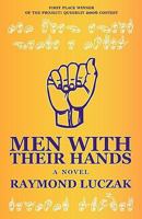 Men With Their Hands 1608640248 Book Cover
