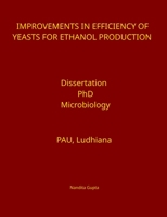 Improvements in Efficiency of Yeasts for Ethanol Production 9395766468 Book Cover