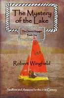 The Mystery of the Lake: The Orinoco Voyages Book One B0FN3J6X3T Book Cover