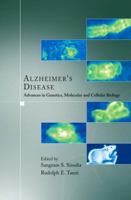 Alzheimer's Disease: Advances in Genetics, Molecular and Cellular Biology 0387351345 Book Cover