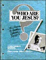 Who Are You Jesus-Student: 0923417052 Book Cover