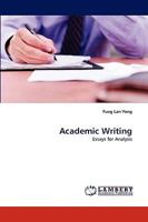 Academic Writing: Essays for Analysis 3838388941 Book Cover