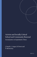 Activist and Social Critical School and Community Renewal 9087906528 Book Cover
