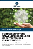 Fortgeschrittene Umweltmikrobiologie Im Zeitalter Des Klimawandels 6630242394 Book Cover