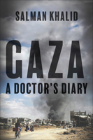 Gaza: A Doctor's Diary 0745351646 Book Cover