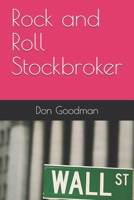 Rock and Roll Stockbroker B08NZ3VKKD Book Cover