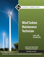 Wind Turbine Maintenance Technician, Level One Trainee Guide, Volume One 0132718952 Book Cover
