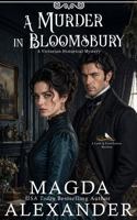 A Murder in Bloomsbury: A Victorian Historical Mystery (Lark and Everthorne Mysteries) B0HC7PYNT4 Book Cover