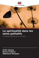 La spiritualité dans les soins palliatifs (French Edition) 6209529593 Book Cover