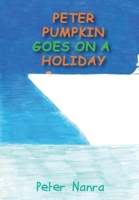 Peter Pumpkin Goes Trick-or-Treating 1649453787 Book Cover