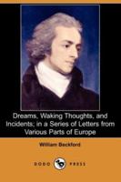 Dreams, Waking Thoughts and Incidents 1604506849 Book Cover