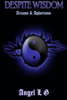 Despite Wisdom 1365788369 Book Cover