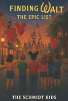 FINDING WALT: The Epic List B0FGVNKGCL Book Cover