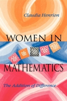 Women in Mathematics: The Addition of Difference (Race, Gender and Science) 0253211190 Book Cover