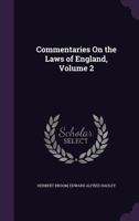 Commentaries On the Laws of England, Volume 2 1343887364 Book Cover