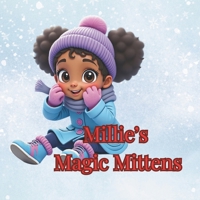 Millie's Magic Mittens B0GDZZFB6X Book Cover