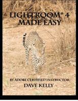 Lightroom 4 Made Easy 0615692605 Book Cover