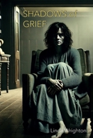 Shadows of Grief B0DKXDY6NQ Book Cover