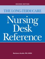 The Long-Term Care Nursing Desk Reference 1578395410 Book Cover