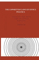 The Unwritten Laws of Office Politics B0H869N94F Book Cover
