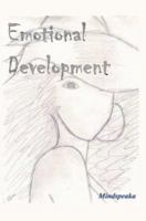 Emotional Development 0595292305 Book Cover