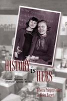 History Is Hers: Women Educators in Twentieth Century Ontario 1550592769 Book Cover