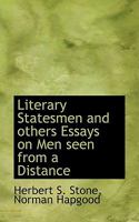 Literary statesmen, and others (Essay index reprint series) 143707944X Book Cover