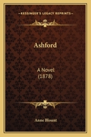 Ashford: A Novel 1240903200 Book Cover