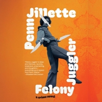 Felony Juggler: A Crime Novel B0GJG3GY76 Book Cover