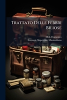 Trattato Delle Febbri Biliose 1246916983 Book Cover