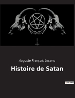 Histoire de Satan 2385080133 Book Cover