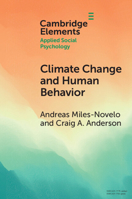 Climate Change and Human Behavior: Impacts of a Rapidly Changing Climate on Human Aggression and Violence 1108948677 Book Cover