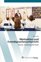 Motivation und Fremdsprachenunterricht 3639405722 Book Cover