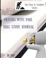 Praying with Paul 194592201X Book Cover