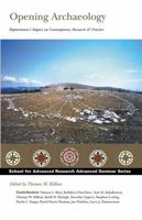 Opening Archaeology: Repatriation's Impact on Contemporary Research and Practice (Advanced Seminar) 193061893X Book Cover