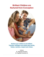Brilliant Children Nurtured from Conception B0F2849QWL Book Cover