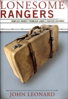 Lonesome Rangers: Homeless Minds, Promised Lands, Fugitive Cultures 156584694X Book Cover