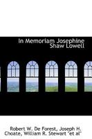 In Memoriam Josephine Shaw Lowell 1110678290 Book Cover