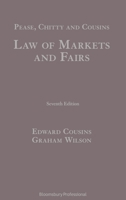 Pease, Chitty and Cousins: Law of Markets and Fairs 1526511282 Book Cover