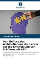 Der Einfluss des Wohlbefindens der Lehrer auf die Entwicklung von Schülern mit ASD 6209439438 Book Cover