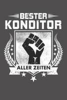 Bester Konditor aller Zeiten: Wochenplaner ohne festes Datum - f�r ein ganzes Jahr 1081852860 Book Cover