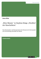 "B�se R�ume in Stephan Kings "Friedhof der Kuscheltiere 3640224639 Book Cover