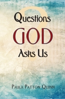 Questions God Asks Us 1943658544 Book Cover