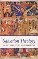 Salvation Theology 1594174202 Book Cover