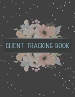 Client Tracking Book: Customer Tracking Log Book with alphabetized tabs and area for personal notes on products, services, dates, and time (floral wreath) 1702128113 Book Cover