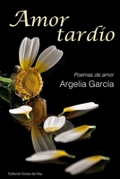 Amor Tard?o 1726466914 Book Cover